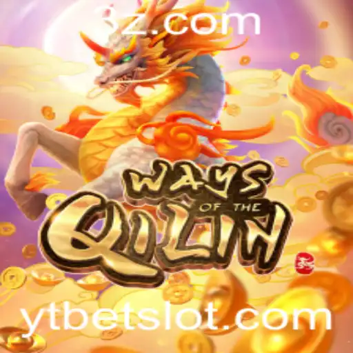 Descubra o Mundo de 'Ways of the Qilin' com YTBet